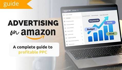 Amazon PPC Advertising That Works: How to Boost Your Sales Without Wasting Money